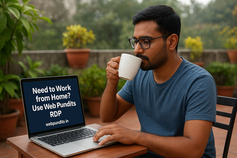 IT professional working on laptop in a home terrace garden, sipping tea, with “Need to Work from Home? Use Web Pundits RDP” on screen and webpundits.in below.